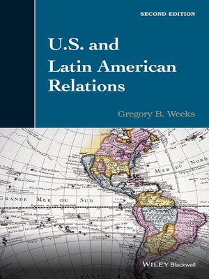 cover image of U.S. and Latin American Relations